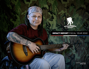 Wounded Warrior Project Impact Report Fiscal Year 2022